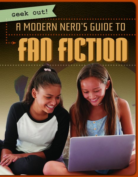 A Modern Nerd's Guide To Fan Fiction