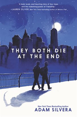 They Both Die At the End.