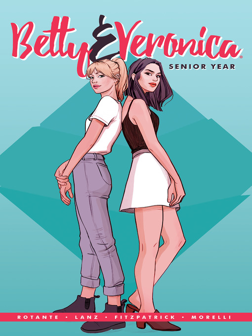 Betty & Veronica: Senior Year.