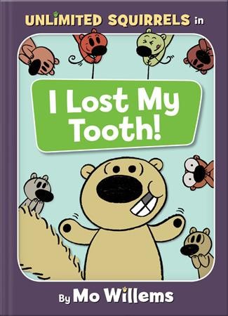 I Lost My Tooth!