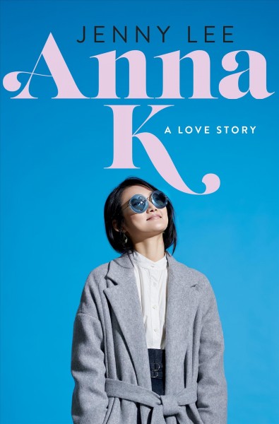 Anna K.: A Love Story