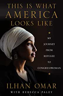 This is what America looks like : my journey from refugee to congresswoman